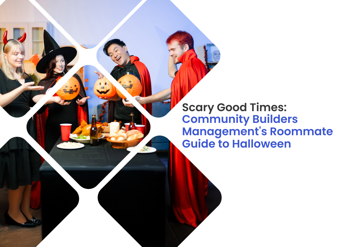 Scary Good Times: Community Builders Management's Roommate Guide to Halloween