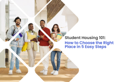 Student Housing 101: How to Choose the Right Place in 5 Easy Steps
