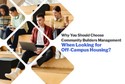 Why You Should Choose Community Builders Management When Looking for Off-Campus Housing?