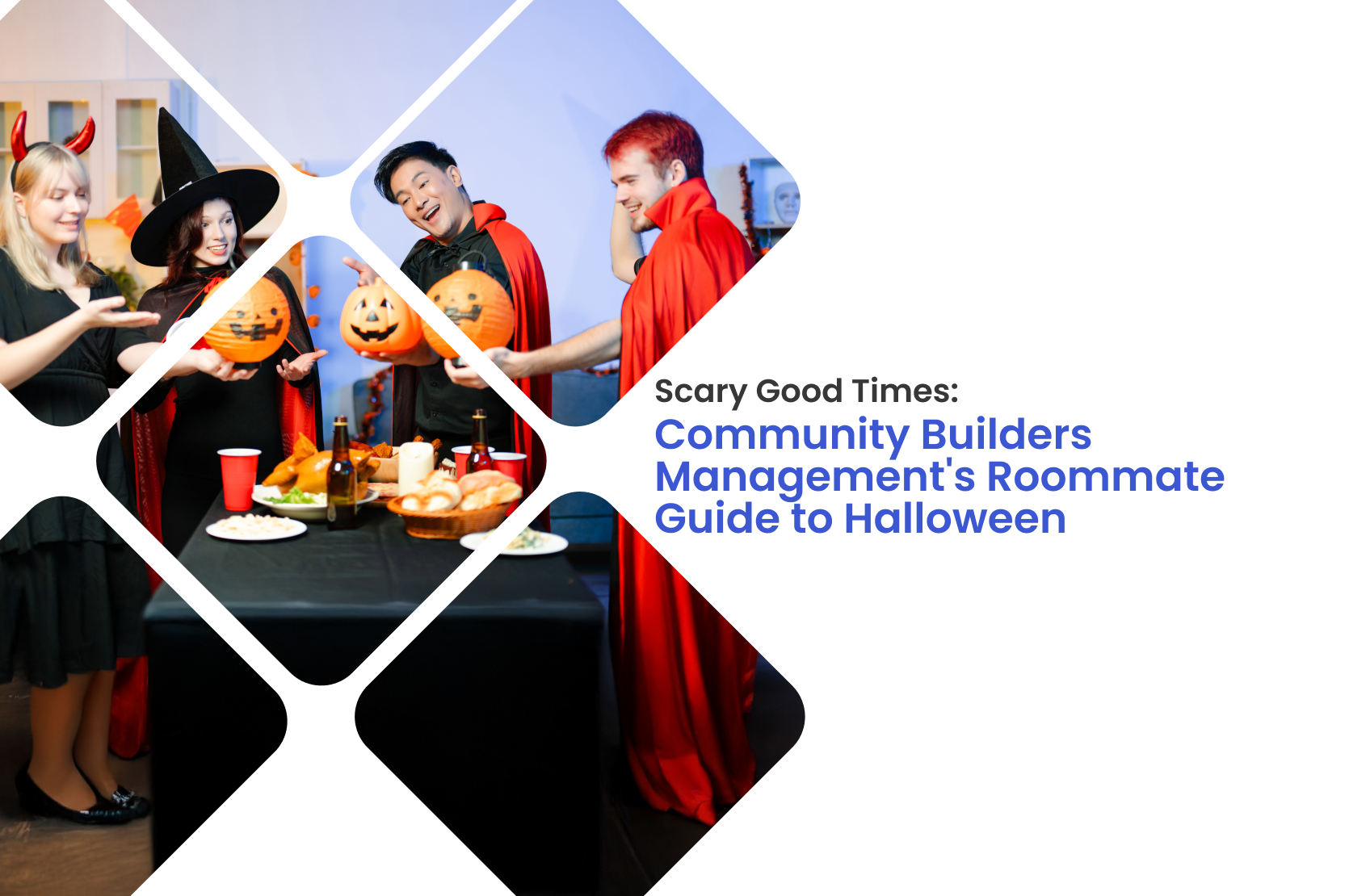 Scary Good Times: Community Builders Management's Roommate Guide to Halloween